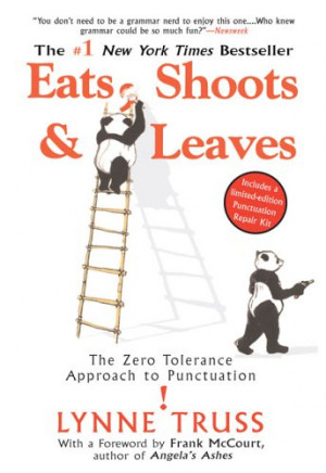 BOOK REVIEW: Eats, Shoots and Leaves. PUNCTILIOUS YET??