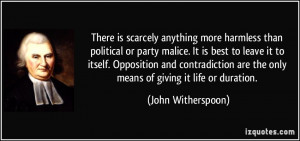 There is scarcely anything more harmless than political or party ...