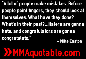 Mike Easton: Haters are gonna hate, and congratulators are gonna ...