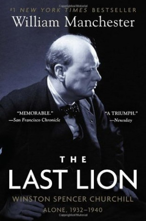 ... Lion 2: Winston Spencer Churchill Alone, 1932-40” as Want to Read