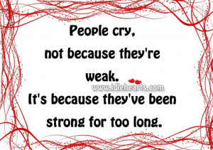 ... they’re weak. It’s because they’ve been strong for too long