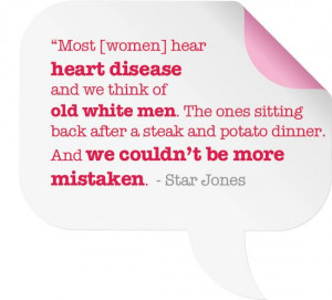 Heart disease quote from Star Jones. Wear Red on Feb 1!
