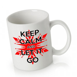 Ceramic Mug Coffee | Keep Calm and Let It Go Frozen Quotes