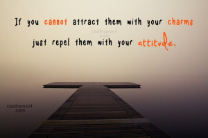 Images Quote: If you cannot attract them with your...