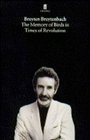 1996 - The Memory of Birds in Times of Revolution ( Paperback )