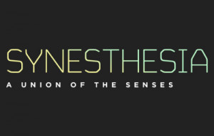 Synesthesia: A Multidimensional Blur of the Senses