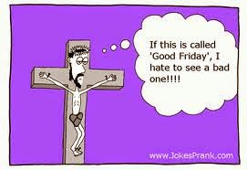 Funny Good Friday Quotes with Image to Share with Friends