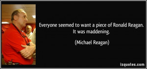 More Michael Reagan Quotes