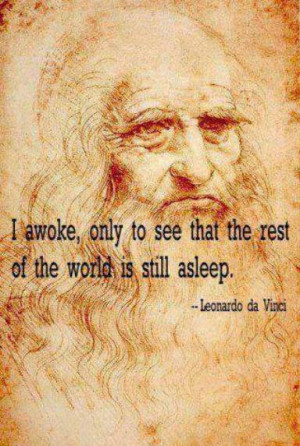 awoke, only to see that the rest of the world is still asleep.