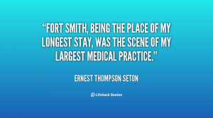 Fort Smith, being the place of my longest stay, was the scene of my ...