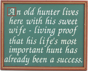 Lastly, a hunting plaque with a poignant quote, perfect for the loving ...