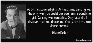 More Gene Kelly Quotes