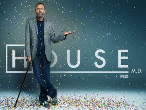 LOVE the TV show House.