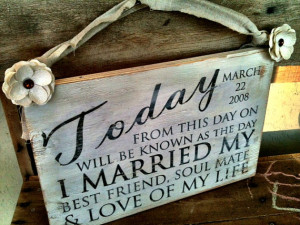 ... as the day I Married My best friend, soul mate and Love of my Life