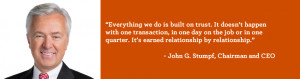 ... earned relationship by relationship. John G. Stumpf, Chairman and CEO