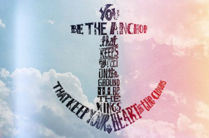 be my anchor