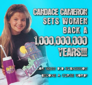 Candace Cameron Set Women Back a Billion Years!!! ...or When Did ...