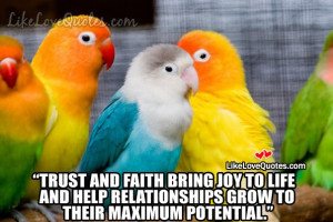 Trust And Faith Bring Joy To Life And Help Relationships Grow To Their ...