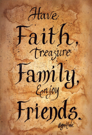 Faith, Family, Friends by Gail Eads art print