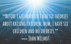 Before children, I had six theories about raising children; now, I ...