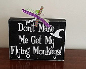 ... wood box sign, free shipping, Movie Quote, Wizard of Oz, Wicked Witch