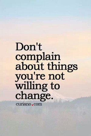Don't complain