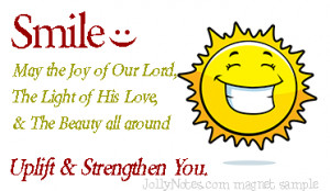 Smile Bible Verses & Scripture Quotes, The Joy of The Lord Is My ...