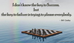 Success Quotes-Thoughts-Bill Cosby-the key to success