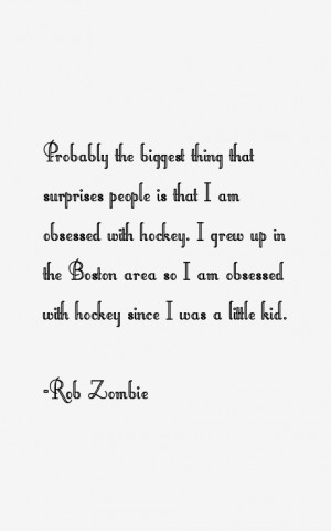 Rob Zombie Quotes & Sayings