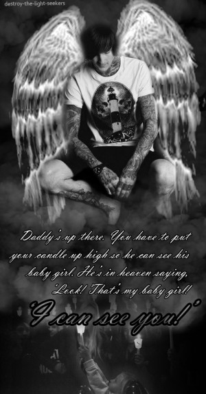 Daddy is up there. You have to put your candle up high so he can see ...