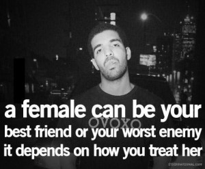 Best drake quotes and sayings female best friend