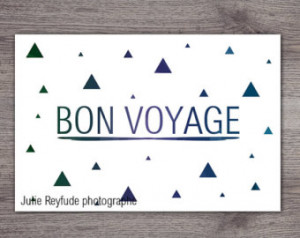 Bon voyage card, au revoir, goodbye , quote moving, bookmark, see you ...