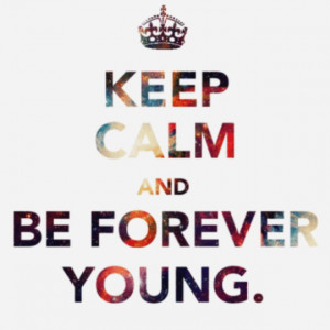 Forever young :)