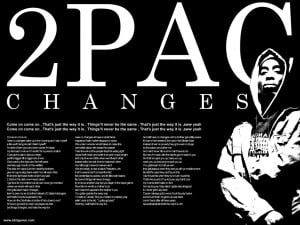 2Pac — Changes Lyrics