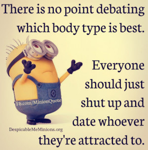 they re attracted to # love # date # body # attractive # minions ...