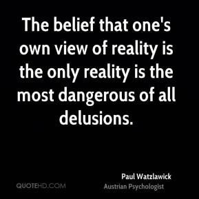 Delusions Quotes