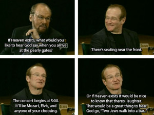 Robin Williams If Heaven Exists