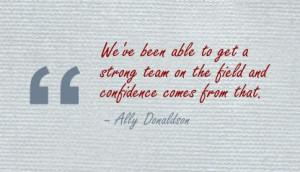 ... able-to-get-a-strong-team-on-the-field-and-confidence-comes-from-that