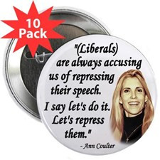 Ann Coulter Quote - Liberals are always accusing 2 for
