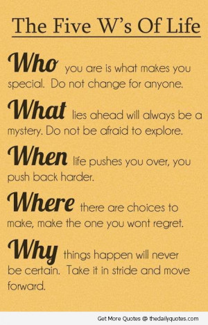 The Five W’s Of Life