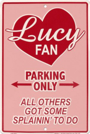 Love Lucy (Tin Signs) Posters at AllPosters.com. I Loved it when she ...
