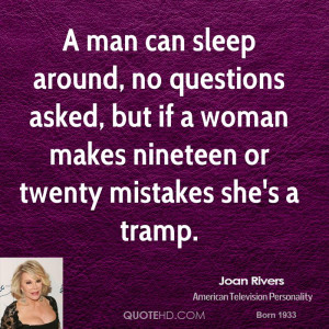 joan-rivers-joan-rivers-a-man-can-sleep-around-no-questions-asked-but ...
