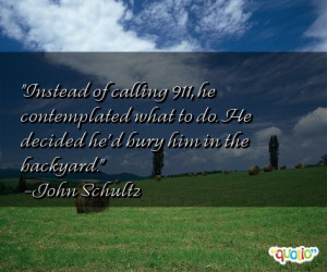 Instead of calling 911, he contemplated what