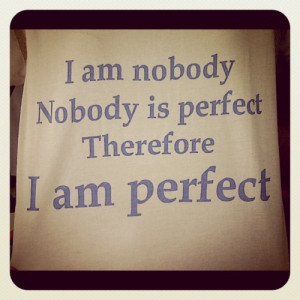 am, instagram, nobody, perfect, quote, quotes, text