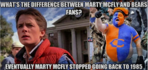 What’s The Difference Between Marty Mcfly And Bears Fans