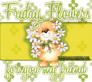 Friday Bear Flower Graphics, Wallpaper, & Pictures for Friday Bear ...