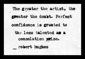 Hughes quotes here: http://www.guardian.co.uk/books/2012/aug/07/robert ...