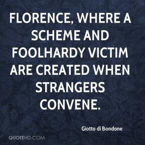 ... scheme and foolhardy victim are created when strangers convene