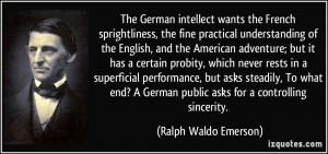 The German intellect wants the French sprightliness, the fine ...
