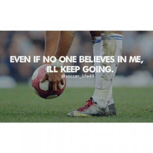 Never Give Up Quotes Sports Soccer Soccer Never Give Up Quotes